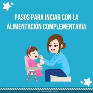 Pasos para iniciar la Alimentación Complementaria