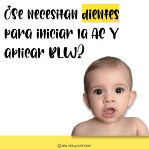 ¿Se necesitan dientes para iniciar la AC y para aplicar el BLW?